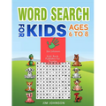 Word Search for Kids Ages 6 to 8: Collection of Two Guides - The Only Manual You Need for Words - Paperback