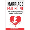 Marriage Fail Point: Why Your Marriage Is Failing and How to Turn It Around - Paperback