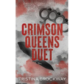 Crimson Queens Duet Omnibus: A Dark Mafia Romance - Paperback