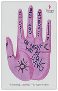The Night Will Be Long - Paperback