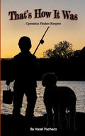 That's How It Was: Operation Finders Keepers - Paperback