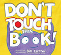 Don't Touch This Book! - Board Book