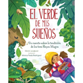 El Verde de MIS Sues (Dreams of Green): Un Cuento de la Tradici de Los Tres Reyes Magos - Hardcover