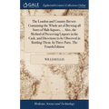 The London and Country Brewer. Containing the Whole art of Brewing all Sorts of Malt-liquors, ... Also, the Method of Preserving Liquors in the Cask, - Hardcover