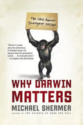 Why Darwin Matters: The Case Against Intelligent Design - Paperback