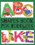 Shapes Book For Toddlers (And Letter Tracing - Abc Like): Easy Homeschooling (Preschool Learning Books) A Fun Book to Practice Writing for Kids Ages 3 - Paperback