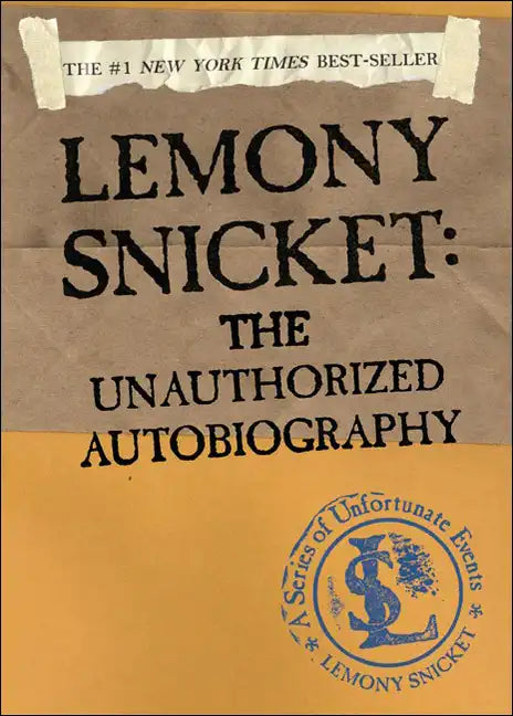 Lemony Snicket: The Unauthorized Autobiography - Hardcover