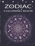 Zodiac Coloring Book for adults: Coloring Book For Adults Zodiac Signs With Relaxing Designs - Paperback
