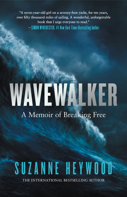 Wavewalker: A Memoir of Breaking Free - Hardcover