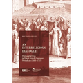An Interreligious Dialogue: Portrayal of Jews in Dutch French-Language Periodicals (1680-1715) - Paperback