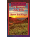 The Shepherd of the Hills (Illustrated Edition) - Hardcover