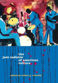 The Jazz Cadence of American Culture - Paperback