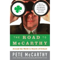The Road to McCarthy: Around the World in Search of Ireland - Paperback