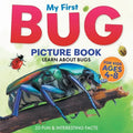 My First Bug Picture Book: Learn About Bugs For Kids Ages 4-8 30 Fun & Interesting Facts - Paperback