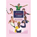 The Rise of Women in Sport: 21 Stories of Courage and Inspiration - Paperback