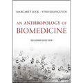 An Anthropology of Biomedicine - Paperback