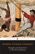 Thoughts and Sentiments on the Evil of Slavery - Paperback