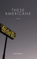 These Americans - Paperback