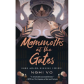 Mammoths at the Gates - Hardcover