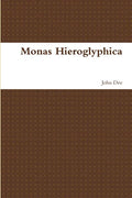 Monas Hieroglyphica - Paperback
