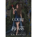 Court of Beasts - Hardcover