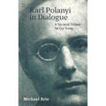 Karl Polanyi In Dialogue - Paperback