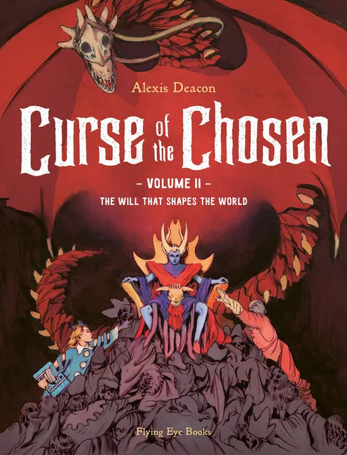Curse of the Chosen Vol. 2: The Will That Shapes the World - Paperback