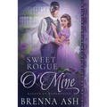 Sweet Rogue O'Mine - Paperback
