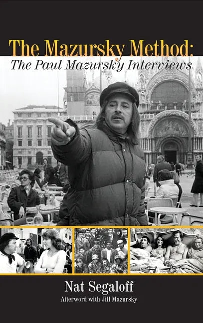 The Mazursky Method (hardback): The Paul Mazursky Interviews - Hardcover