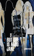 But She Is Also Jane - Paperback