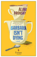 Barbara Isn't Dying - Paperback
