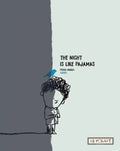 The Night Is Like Pajamas - Hardcover