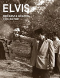 Elvis Firearms & Weapon Collector - Paperback