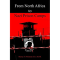 From North Africa to Nazi Prison Camps - Hardcover