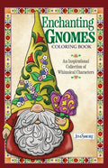 Jim Shore Enchanting Gnomes Coloring Book: An Inspirational Collection of Whimsical Characters - Paperback
