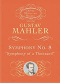 Symphony No. 8: Symphony of a Thousand - Paperback