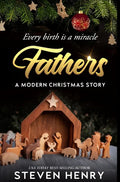 Fathers: A Modern Christmas Story - Hardcover