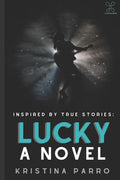 Lucky: A Novel (inspired by Taylor Swift's folklore and the incredible true story of Rebekah Harkness) - Paperback