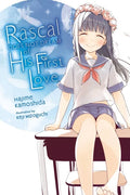 Rascal Does Not Dream of His First Love (Light Novel): Volume 7 - Paperback