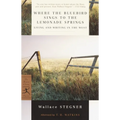 Where the Bluebird Sings to the Lemonade Springs: Living and Writing in the West - Paperback