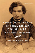 Narrative of the Life of Frederick Douglass, an American Slave - Paperback