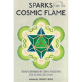 Sparks from the Cosmic Flame: Essays inspired by Dion Fortune's The Cosmic Doctrine - Paperback