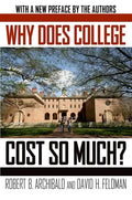 Why Does College Cost So Much? - Paperback