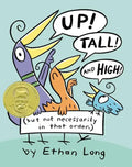 Up, Tall and High! - Hardcover