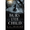 Bury The Child - Paperback