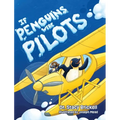 If Penguins Were Pilots - Hardcover