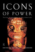 Icons of Power: Feline Symbolism in the Americas - Paperback