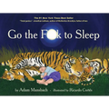 Go the Fuck to Sleep - Hardcover