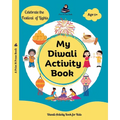 My Diwali Activity Book: Colouring, Story, Craft, Recipes and many more - Lord Rama - Paperback