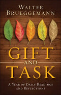 Gift and Task: A Year of Daily Readings and Reflections - Hardcover